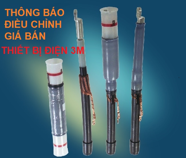 THÔNG BÁO ĐIỀU CHỈNH GIÁ BÁN THIẾT BỊ ĐẦU CÁP 3M